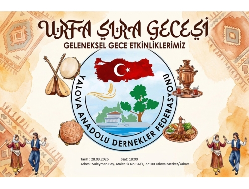 YALOVA ANADOLU DERNEKLER FEDERASYONU URFA SIRA GECESİ