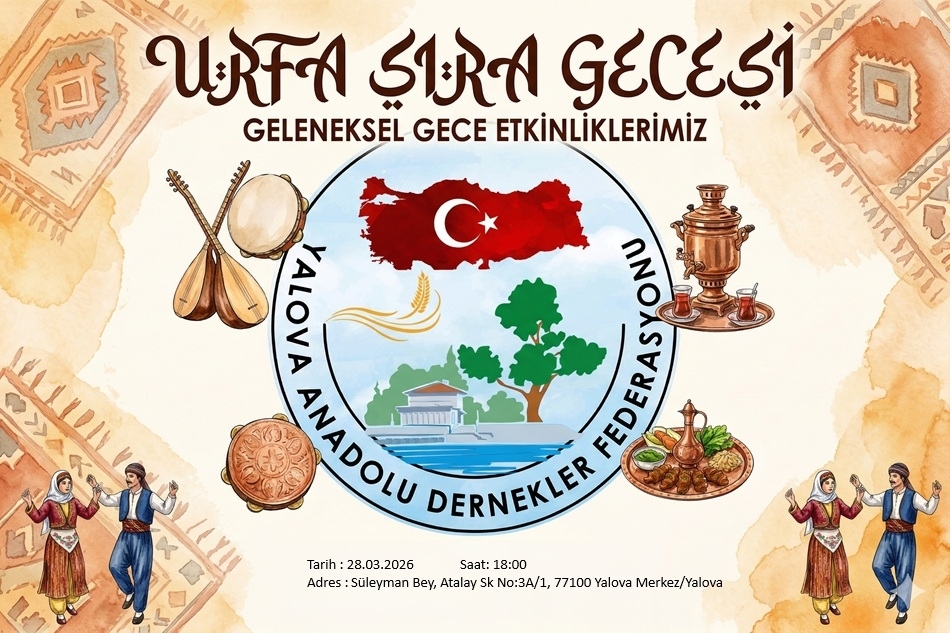 YALOVA ANADOLU DERNEKLER FEDERASYONU URFA SIRA GECESİ